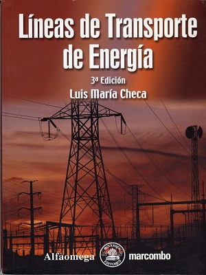 Lineas de transporte de energia - Luis Maria Checa - Tercera Edicion